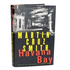 Havana Bay Hardcover Book Martin Cruz Smith 1999 First Edition, 1st Printing